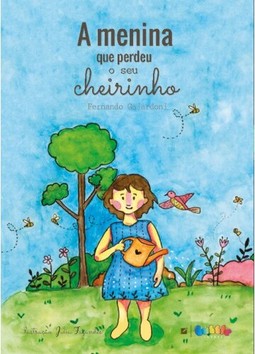 A menina que perdeu o seu cheirinho