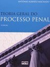 TEORIA GERAL DO PROCESSO PENAL