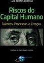 Riscos do capital humano: talentos, processos e crenças