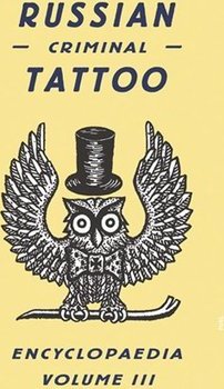 V.3 Russian Criminal Tattoo Encyclopaedia