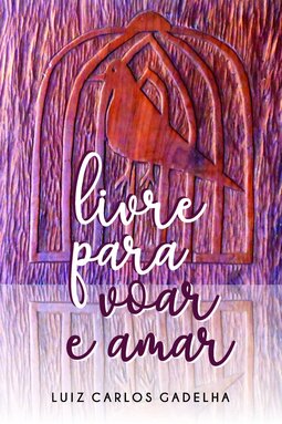 Livre para voar e amar