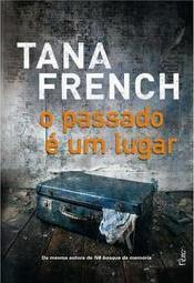 O Passado é um Lugar