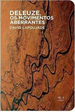 Deleuze, os movimentos aberrantes