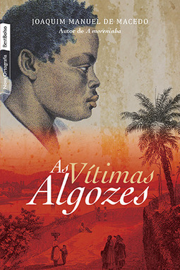 As vítimas algozes (edição de bolso)