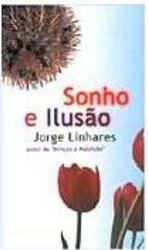 Sonho e Ilusão