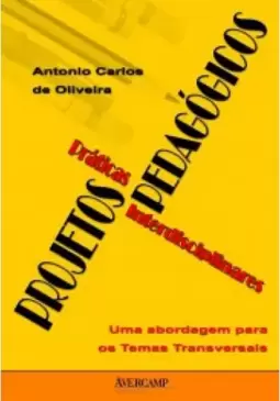 Projetos pedagógicos: práticas interdisciplinares