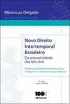 Novo direito intertemporal brasileiro: da retroatividade das leis civis
