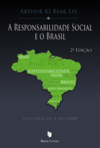 A responsabilidade social e o Brasil: a história até a ISO-26000