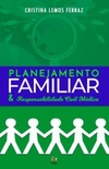 Planejamento Familiar & Responsabilidade Civil Médica