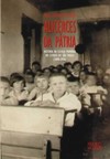 Alicerces da pátria: história da escola primária no estado de São Paulo (1890-1976)
