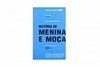 História de Menina e Moça (Biblioteca Fundamental da Literatura Portuguesa)