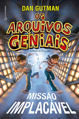 Os arquivos geniais: Missão implacável