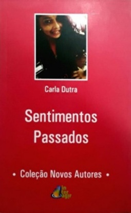 Sentimentos Passados (Coleção Novos Autores)