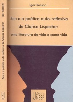Zen e a Poética Auto-Reflexiva de Clarice Lispector