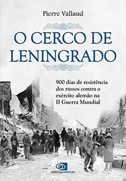 O CERCO DE LENINGRADO