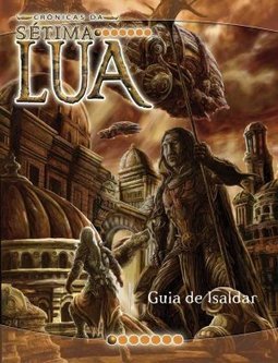 Crônicas da Sétima Lua: Guia de Isaldar