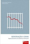 Repatriação e crime: aspectos do binômio crise econômica e direito penal