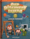 Our discovery island 1: livro do professor + Workbook + Multi-ROM + Online world