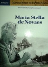 Maria Stella de Novaes (Grandes Nomes do Espírito Santo)