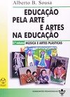 Educação Pela Arte e Artes na Educação - IMPORTADO - vol. 3