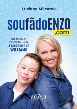 soufãdoEnzo.com - Uma década de (con)vivência com a Síndrome de Williams