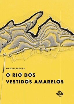 O Rio dos vestidos amarelos