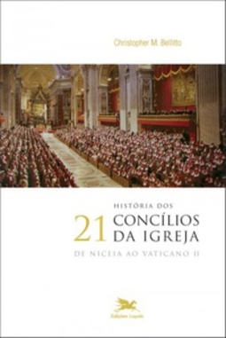 História dos 21 Concílios da Igreja