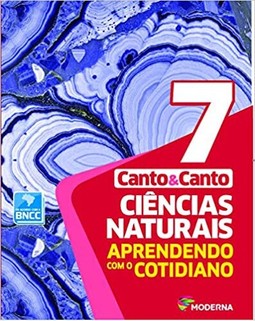 Ciências Naturais - Aprendendo com o cotidiano - 7º ano
