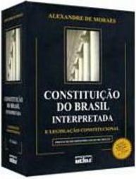 Constituição do Brasil Interpretada e Legislação Constitucional