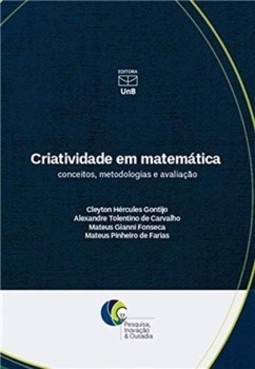 Criatividade em matemática: conceitos, metodologias e avaliação