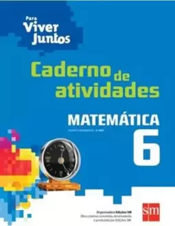 Para Viver Juntos - Matematica 6º Ano - Caderno de Atividades