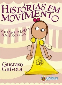 Histórias em movimento: Criando laços na escola