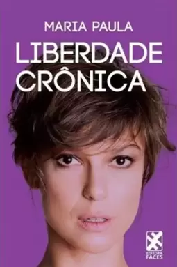 Liberdade Cronica