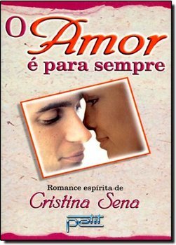O Amor é para Sempre: Romance
