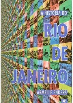 A História do Rio de Janeiro
