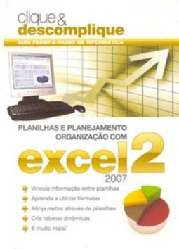 Excel 2 - Planilhas, planejamento e organização (Clique e descomplique #04)