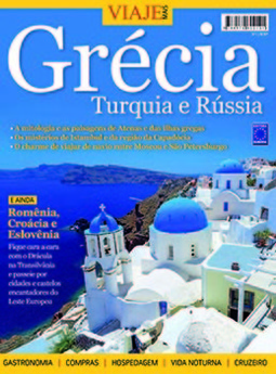 Especial viaje mais: Grécia, Turquia e Rússia