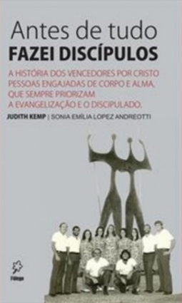 Antes De Tudo Fazei Discípulos