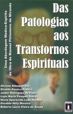 Das Patologias aos Transtornos Espirituais