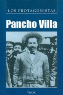 Pancho Villa (Los Protagonistas)