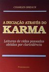 Iniciação Através do Karma: Leitura de Vidas Passa