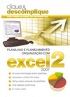 Excel 2 - Planilhas, planejamento e organização (Clique e descomplique #04)