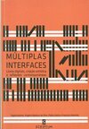 Múltiplas interfaces: livros digitais, criação artística e reflexões contemporâneas