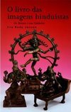 Livro das Imagens Hinduístas: os Deuses e Seus Símbolos, O - IMPORTADO
