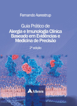 Guia prático de alergia e imunologia clínica baseado em evidências e medicina de precisão