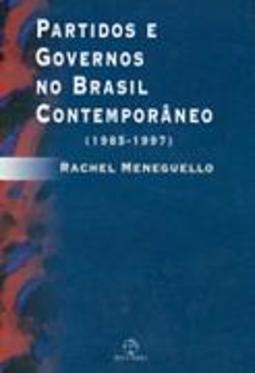 Partidos e Governos do Brasil Contemporâneo (1985 - 1997)