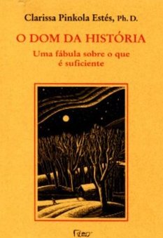 Dom da História: uma Fábula Sobre o que é Suficiente