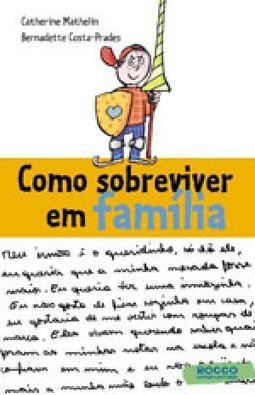 Como Sobreviver em Família