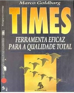Times: Ferramenta Eficaz para a Qualidade Total