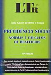 Previdência Social: Normas e Cálculos de Benefícios